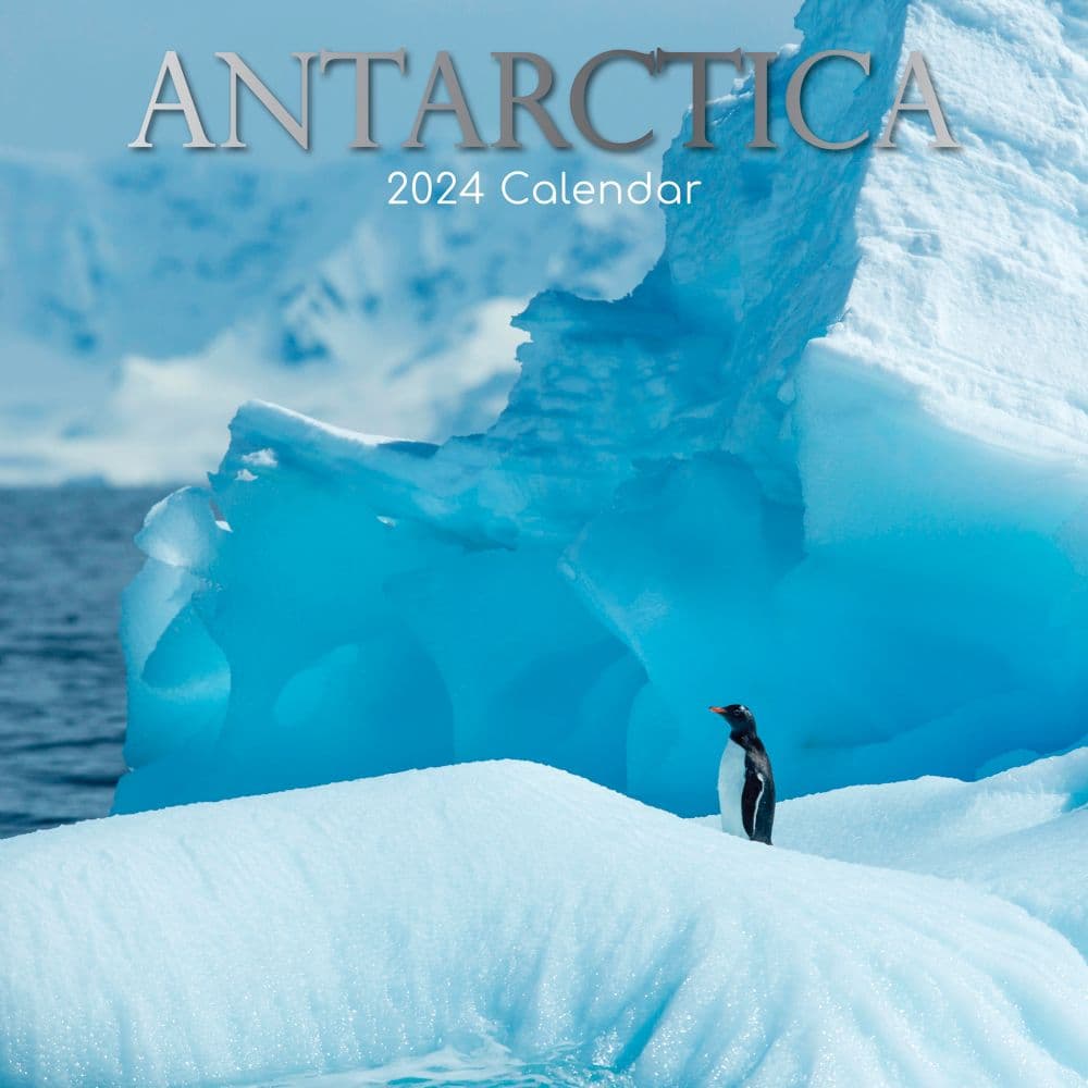 Antarctica 2024 Wall Calendar