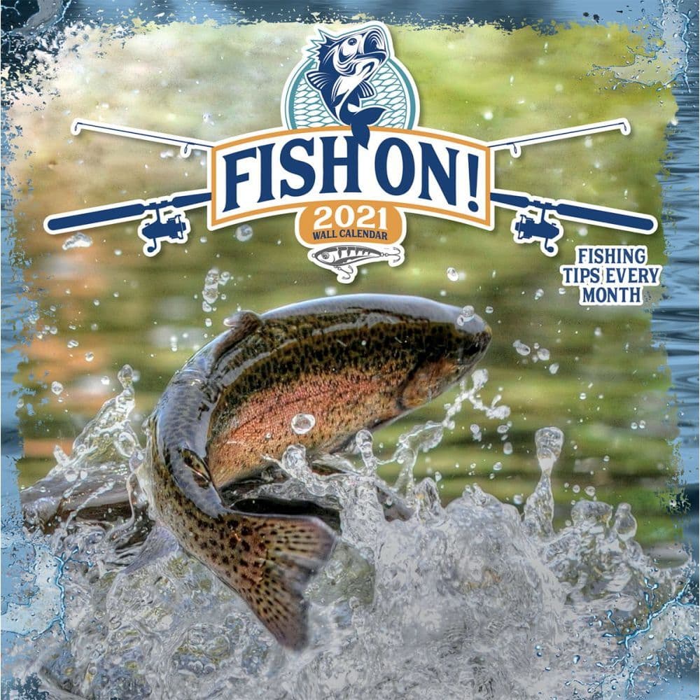 Fish On! Wall Calendar