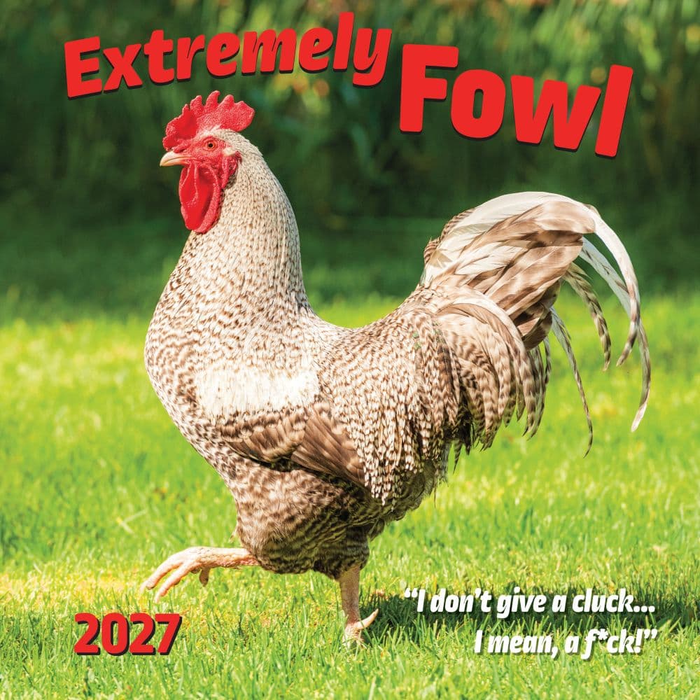 image Extremely Fowl 2027 Wall Calendar Main Image
