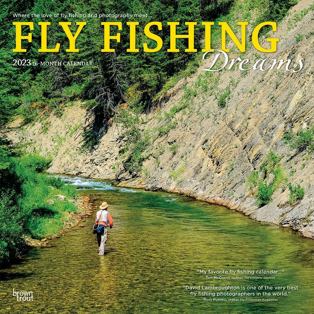 Fly Fishing Dreams 2023 Wall Calendar - Calendars.com