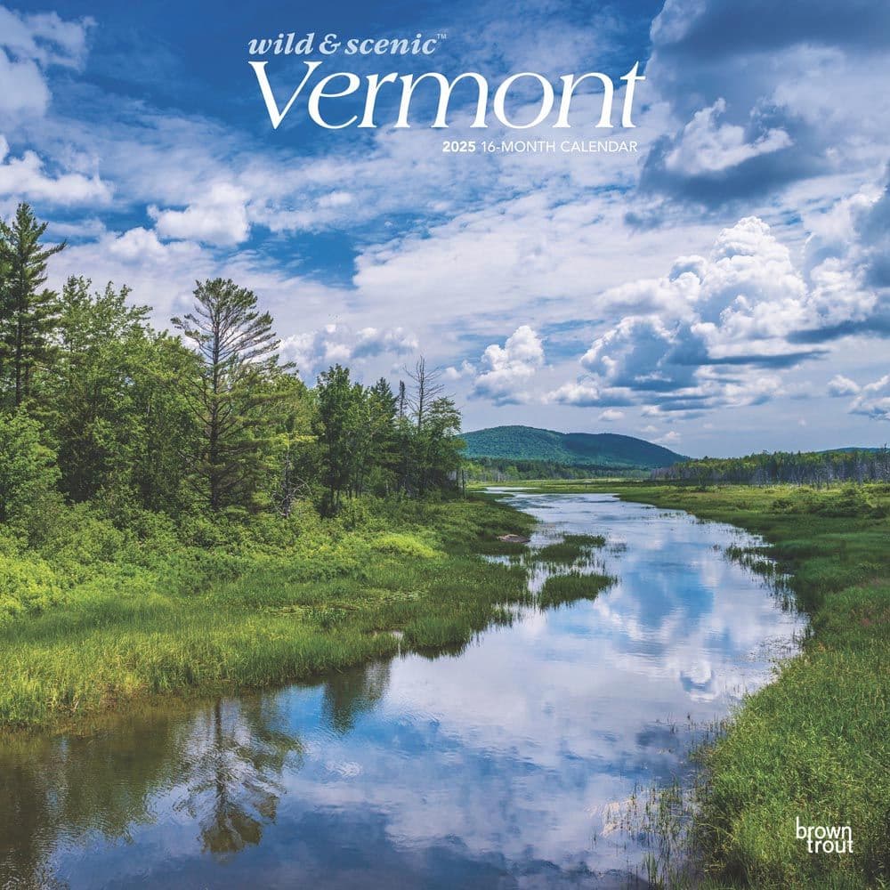 Vermont Wild and Scenic 2025 Wall Calendar