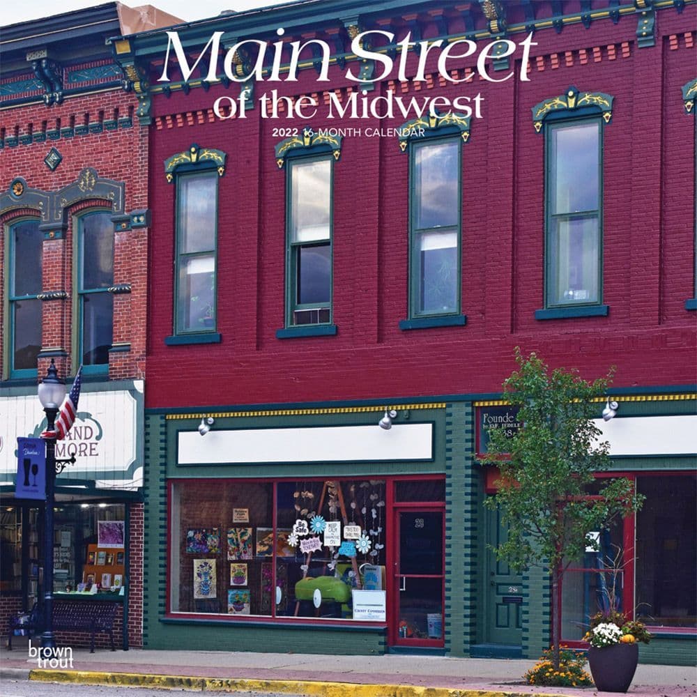 Main Street of the Midwest 2022 Wall Calendar