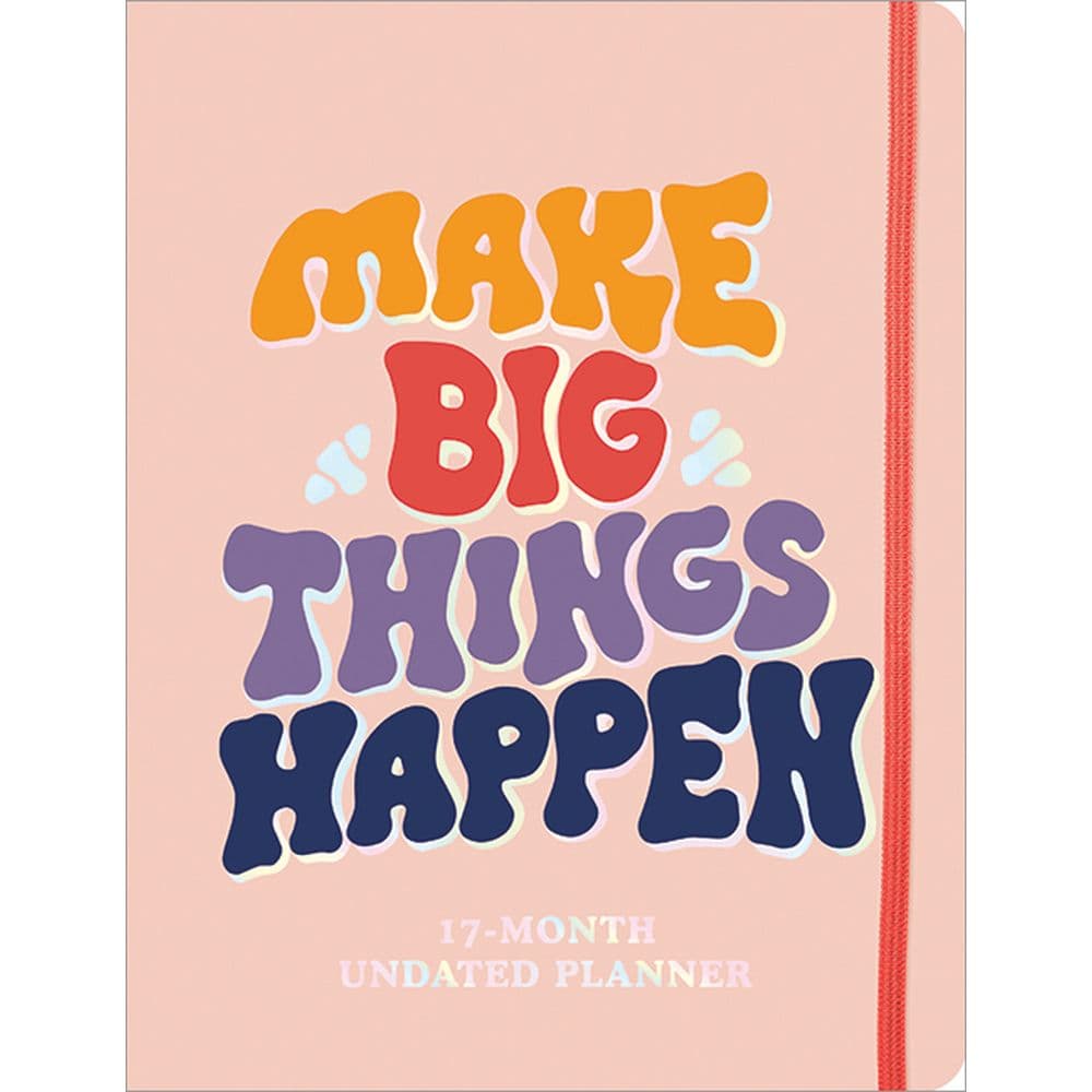 Make Big Things Happen Large Monthly 2025 Planner Main Product Image width=&quot;1000&quot; height=&quot;1000&quot;