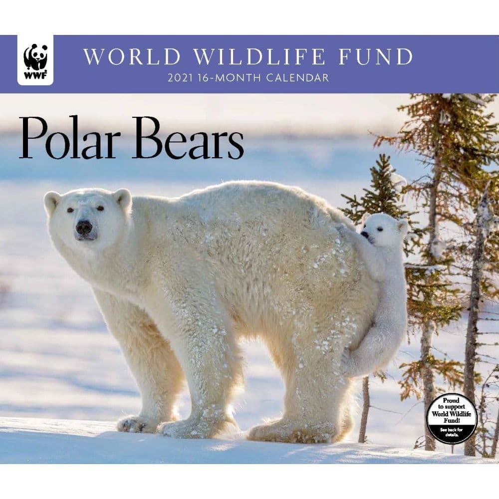 world wildlife fund calendar 2021 Polar Bears Wwf Wall Calendar Calendars Com world wildlife fund calendar 2021