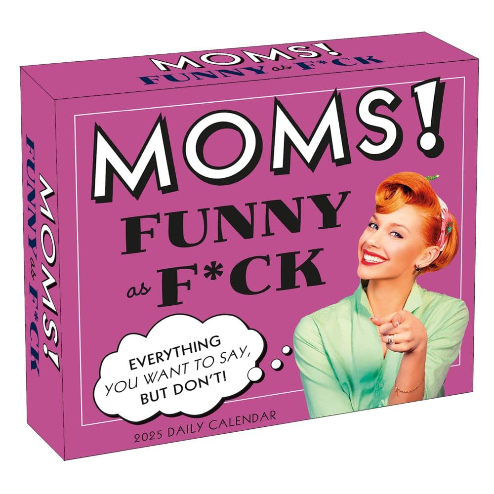 Moms Funny as F-ck 2025 Desk Calendar Main Product Image width=&quot;1000&quot; height=&quot;1000&quot;
