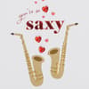 image So Saxy Saxophone Valentine&#39;s Day Card Fifth Alternate Image width=&quot;1000&quot; height=&quot;1000&quot;