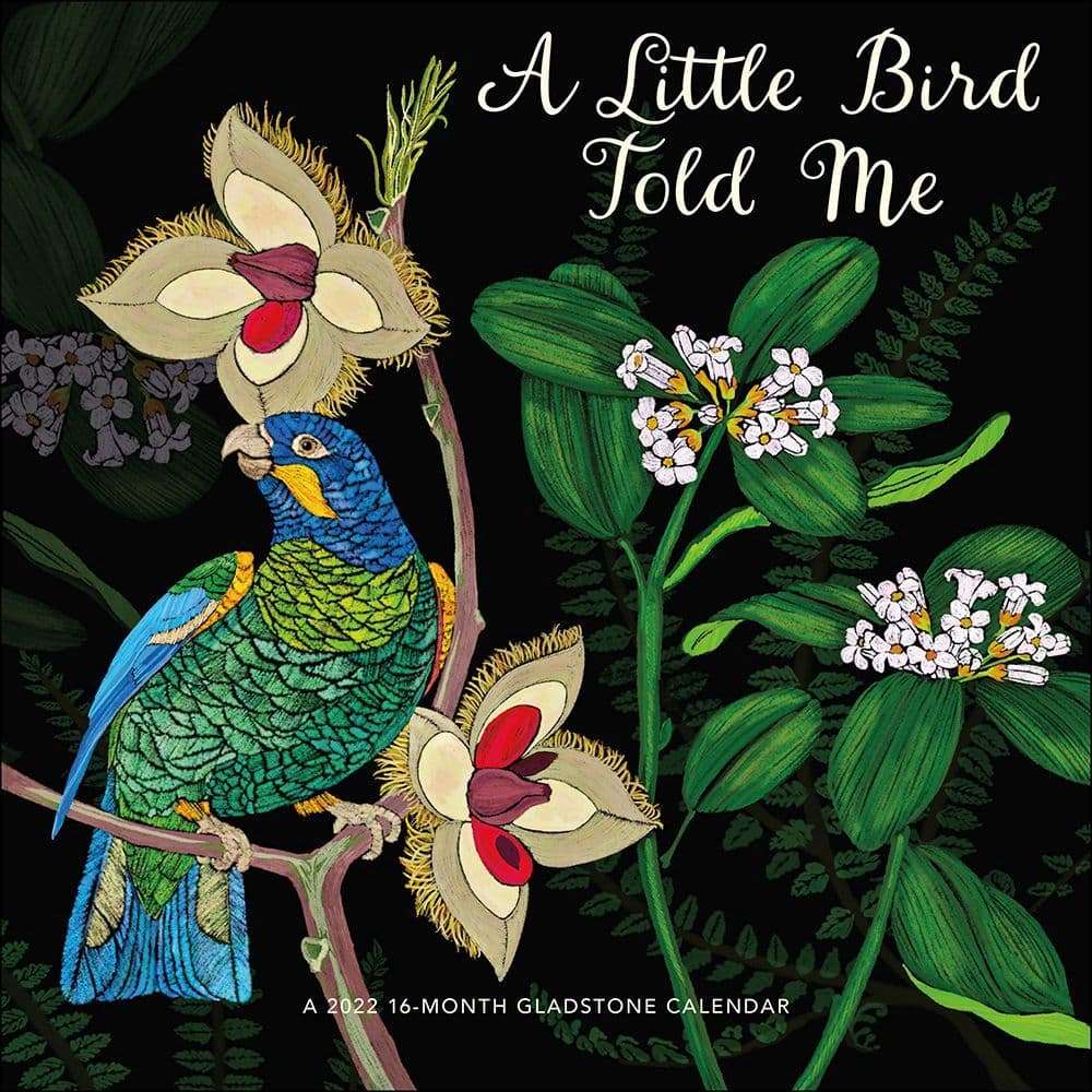 Little Bird Told Me 2022 Wall Calendar