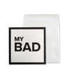 image My Bad Friendship Card Main Product Image width=&quot;1000&quot; height=&quot;1000&quot;