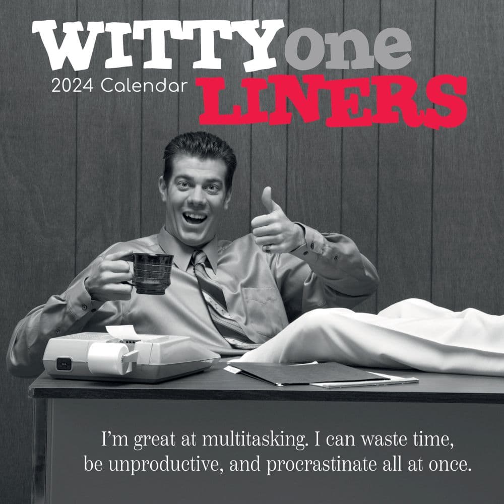 Witty One Liners 2024 Wall Calendar Main Product Image width=&quot;1000&quot; height=&quot;1000&quot;