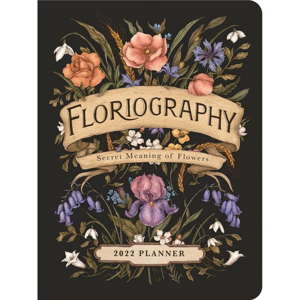 Floriography 2022 Monthly Weekly Planner Calendar