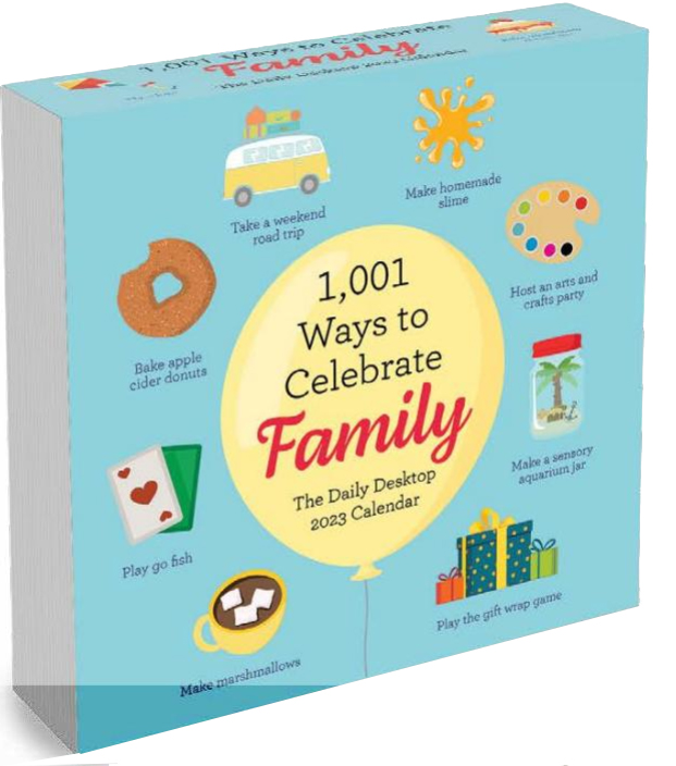 1001 Ways to Celebrate Family 2023 Daily Desktop Calendar