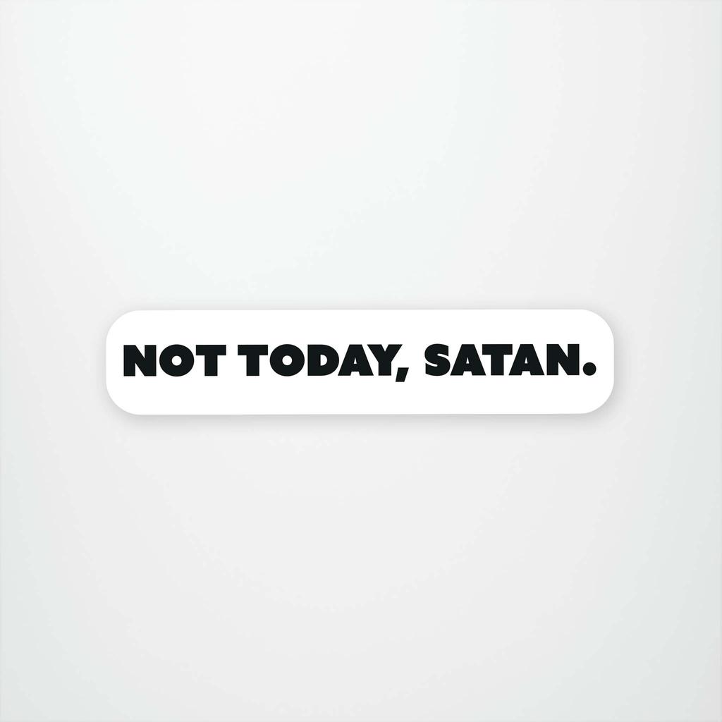 Not Today Satan. Sticker Main Image