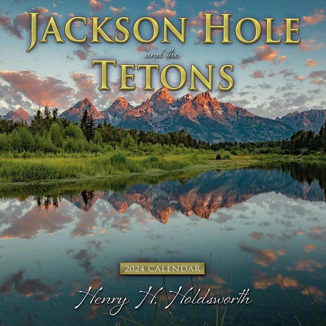 Jackson Hole and The Tetons 2024 Wall Calendar