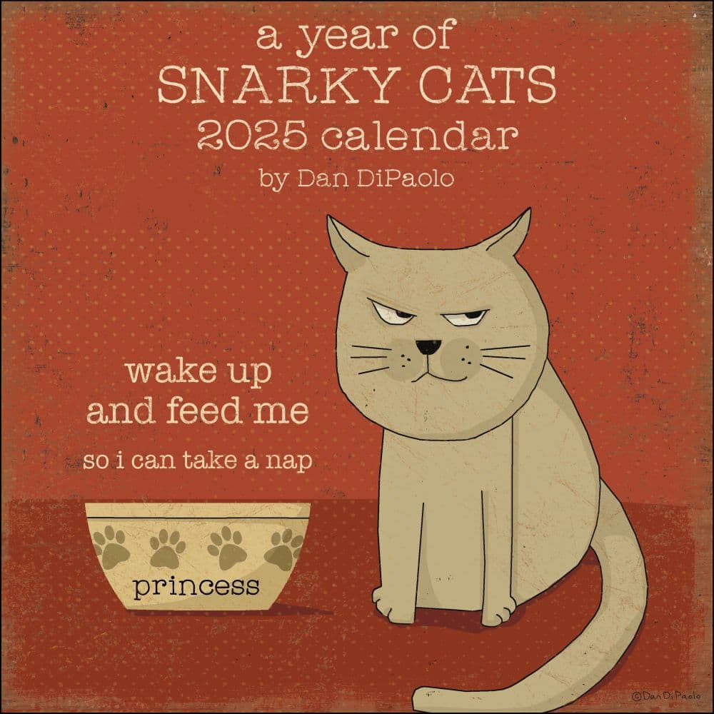 Snarky Cats 2025 Wall Calendar by Dan DiPaolo