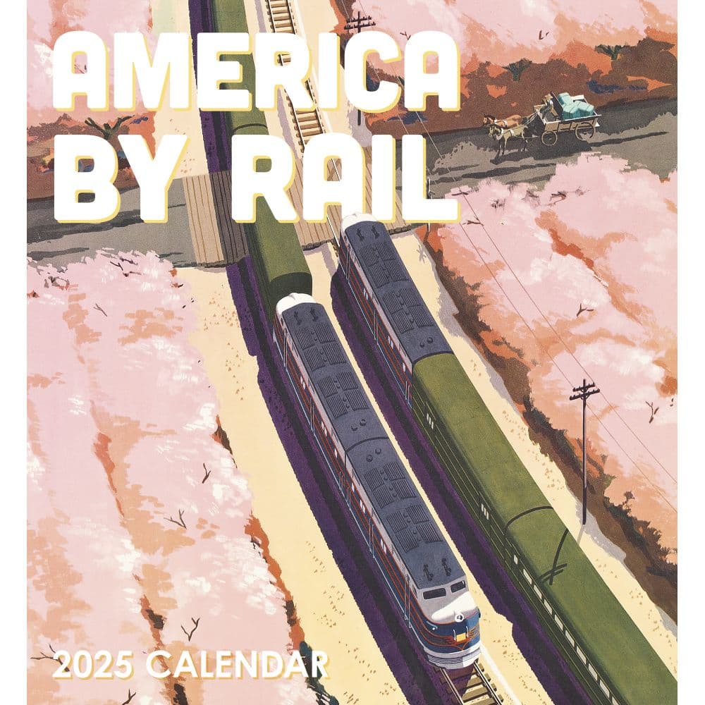 America By Rail 2025 Wall Calendar Main Image