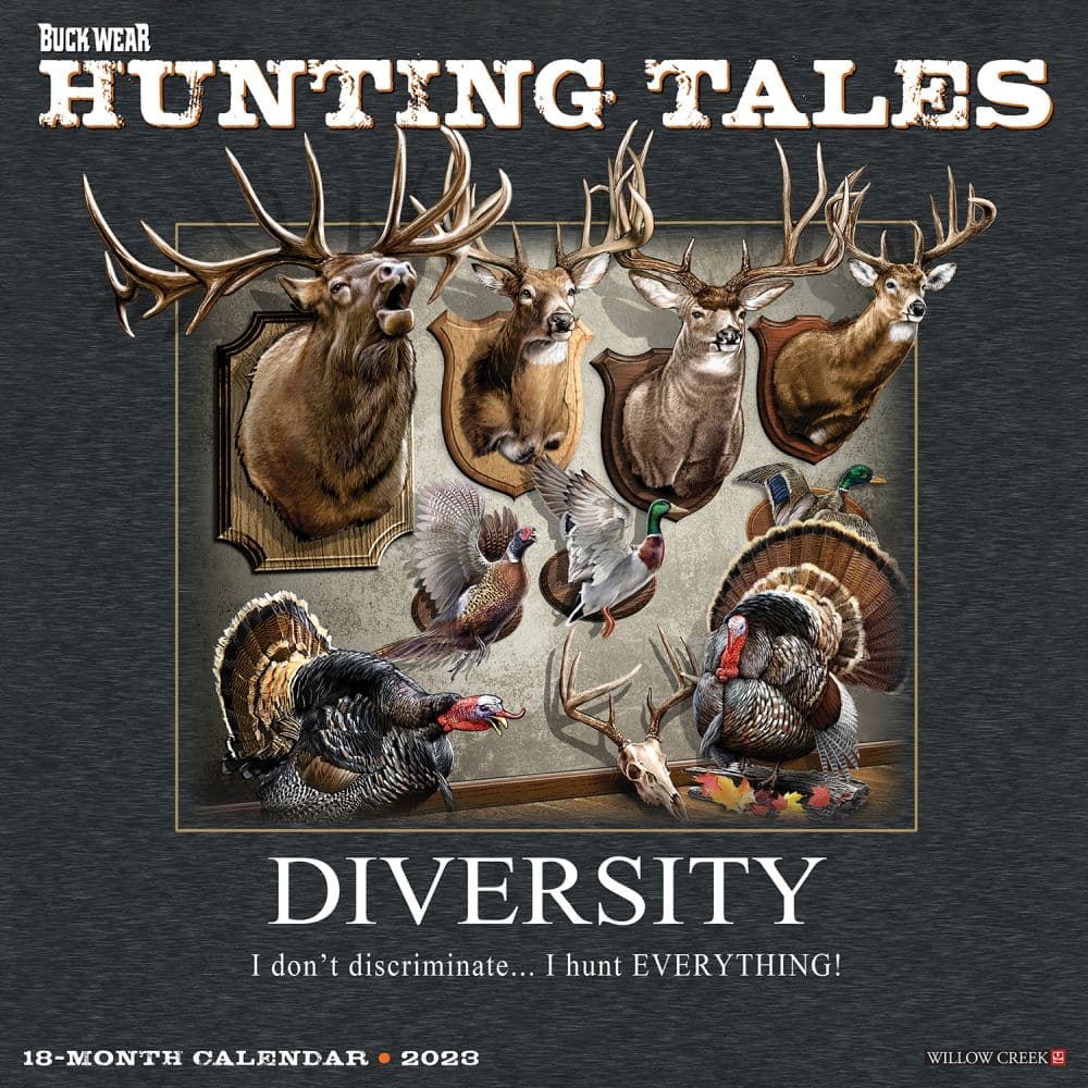 Willow Creek Press Hunting Tales Buck Wear 2023 Wall Calendar