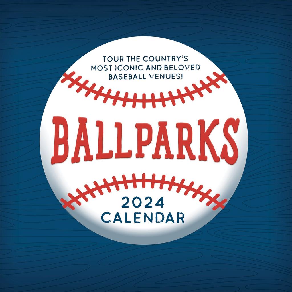 Ballparks 2024 Wall Calendar