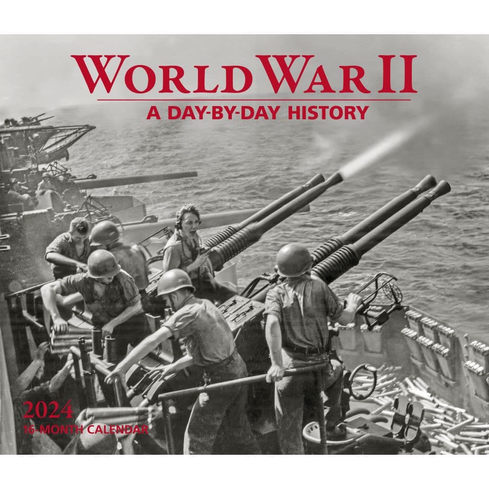 World War 2 Deluxe 2024 Wall Calendar