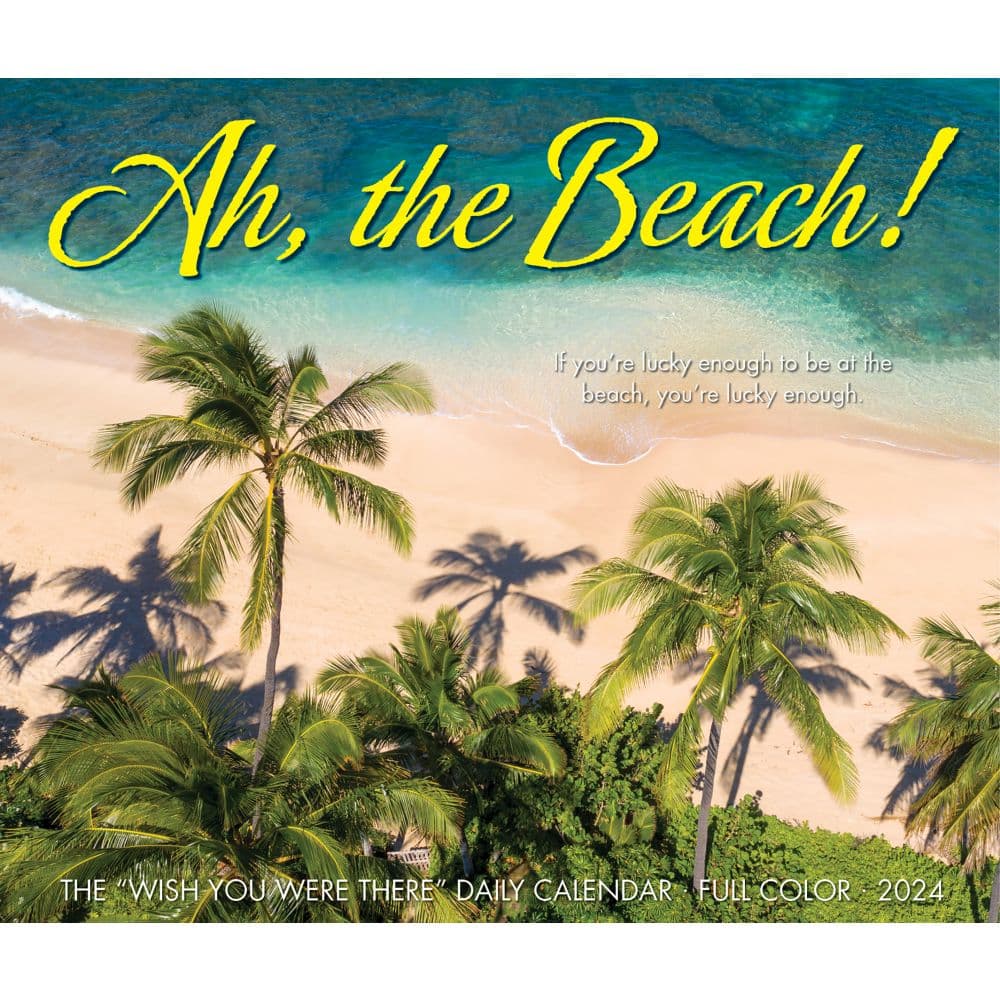 Ah The Beach 2024 Desk Calendar