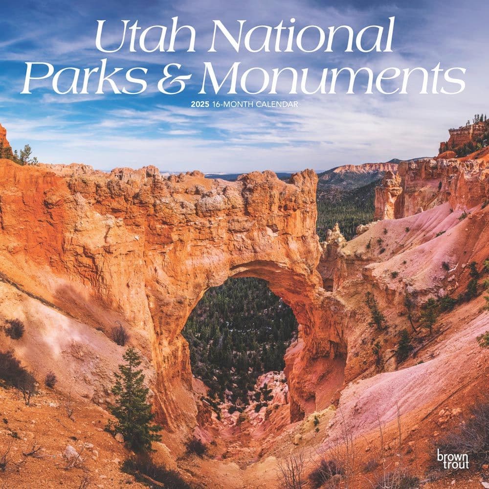 Utah Parks And Monuments 2025 Wall Calendar