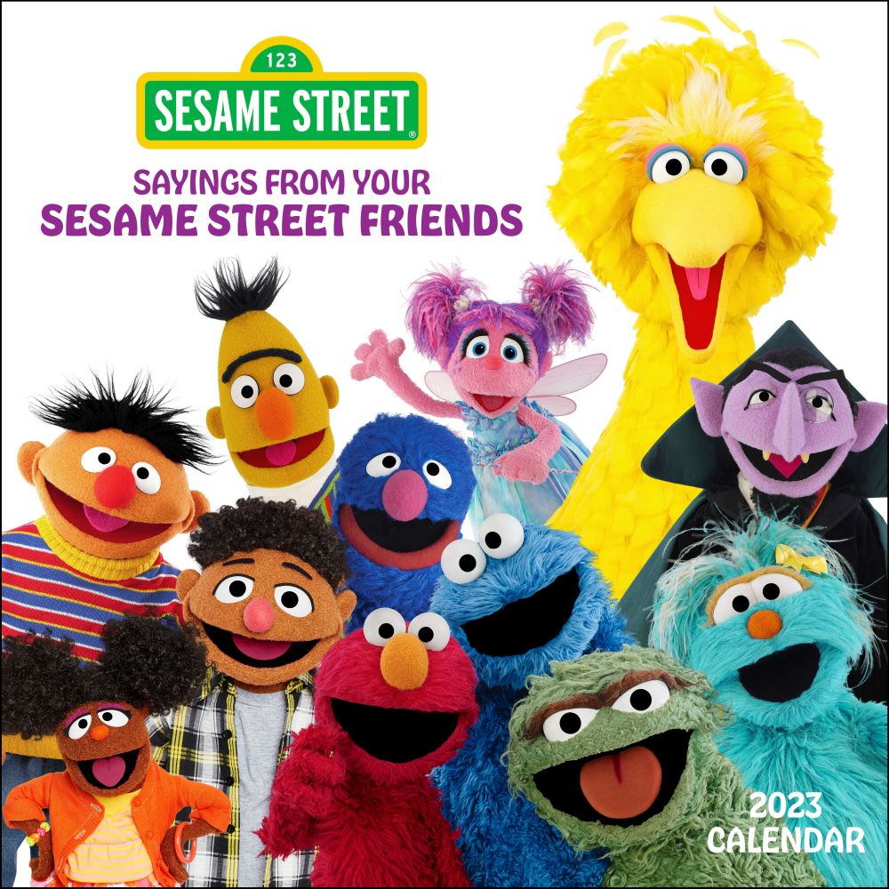 Abrams Sesame Street Sayings from Your Sesame Street Friends 2023 Wall Calendar