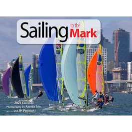 Sailing to the Mark 2025 Wall Calendar
