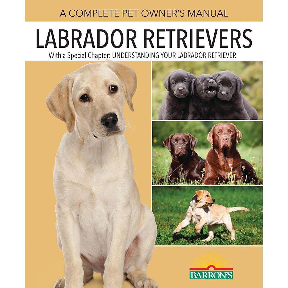 Labrador Retrievers Complete Pet Owner's Manual Main Image