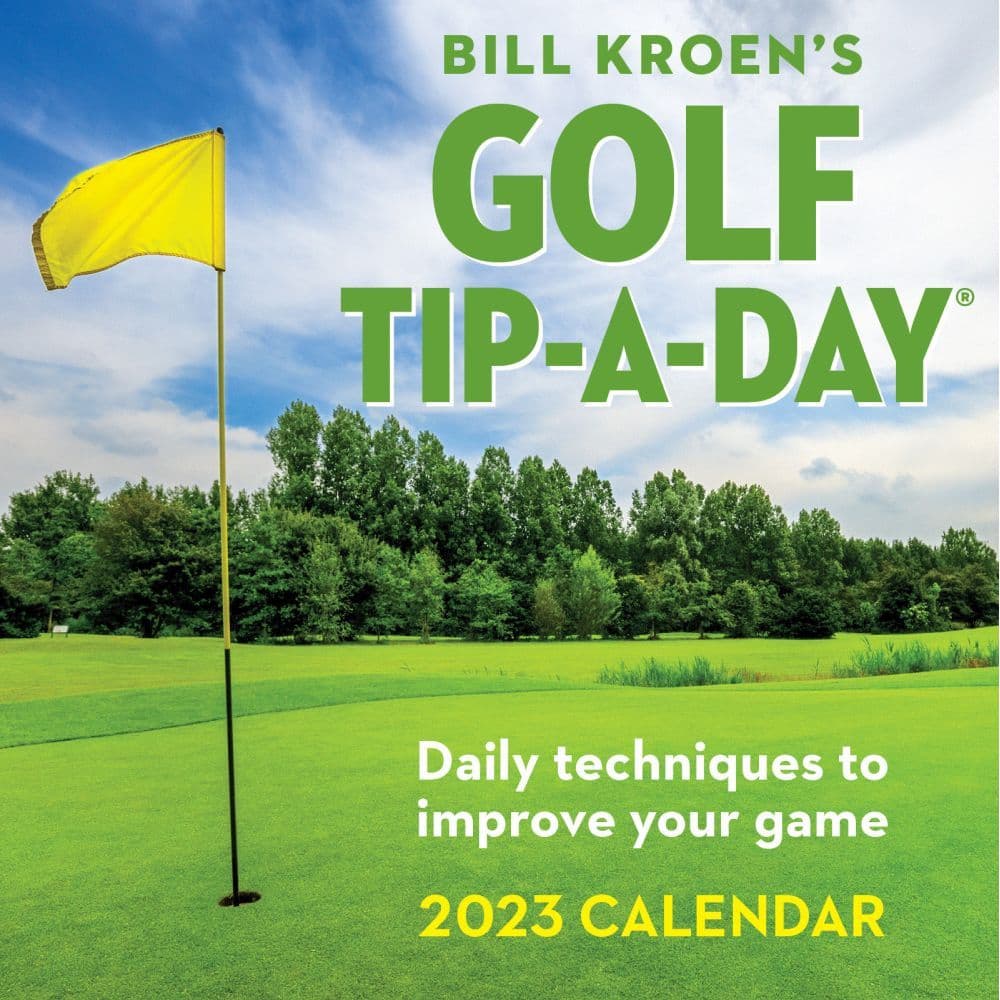 Bill Kroens Golf Tip-A-Day 2023 Calendar