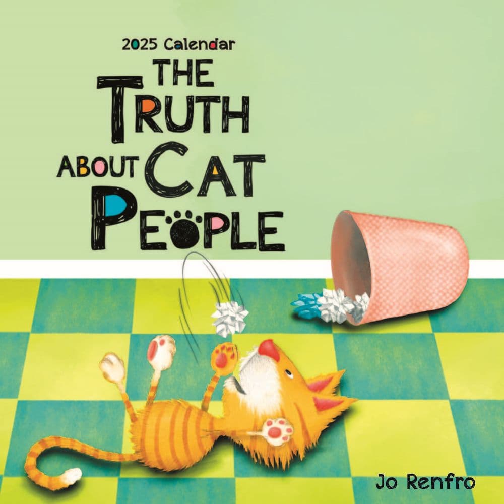 Truth About Cat People 2025 Wall Calendar