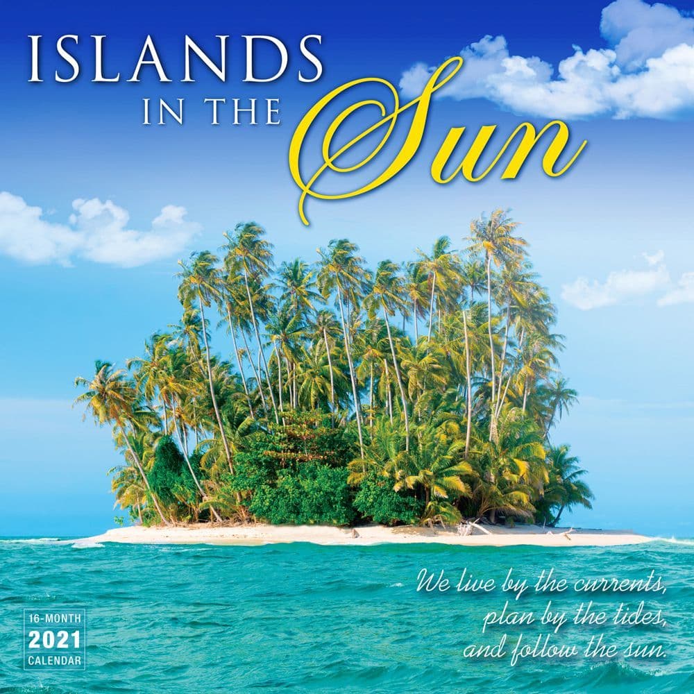 Islands in the Sun Wall Calendar