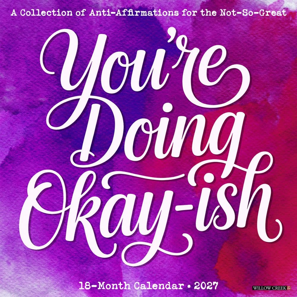 Youre Doing Okay-ish 2027 Wall Calendar