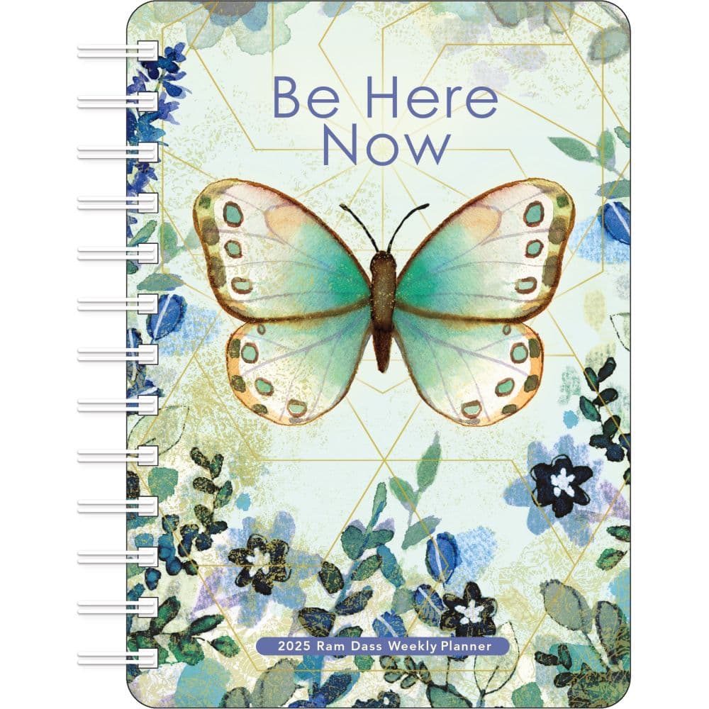 Be Here Now Ram Dass Weekly 2025 Planner