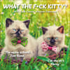 image What the Fck Kitty 2025 Wall Calendar Main Image