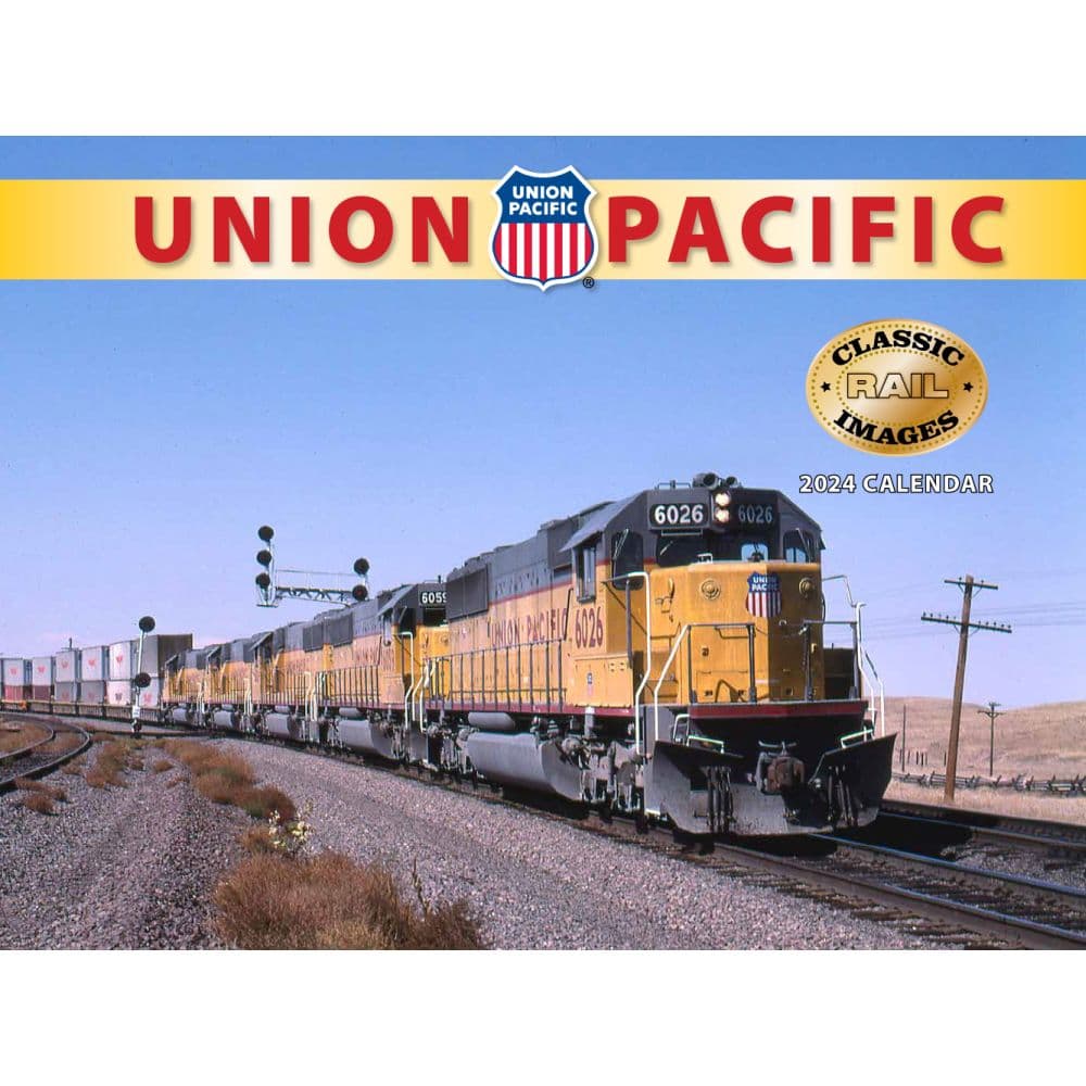 Trains Union Pacific Railroad 2024 Wall Calendar