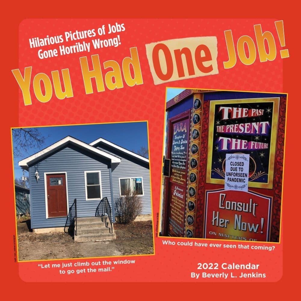 You Had One Job 2022 Wall Calendar
