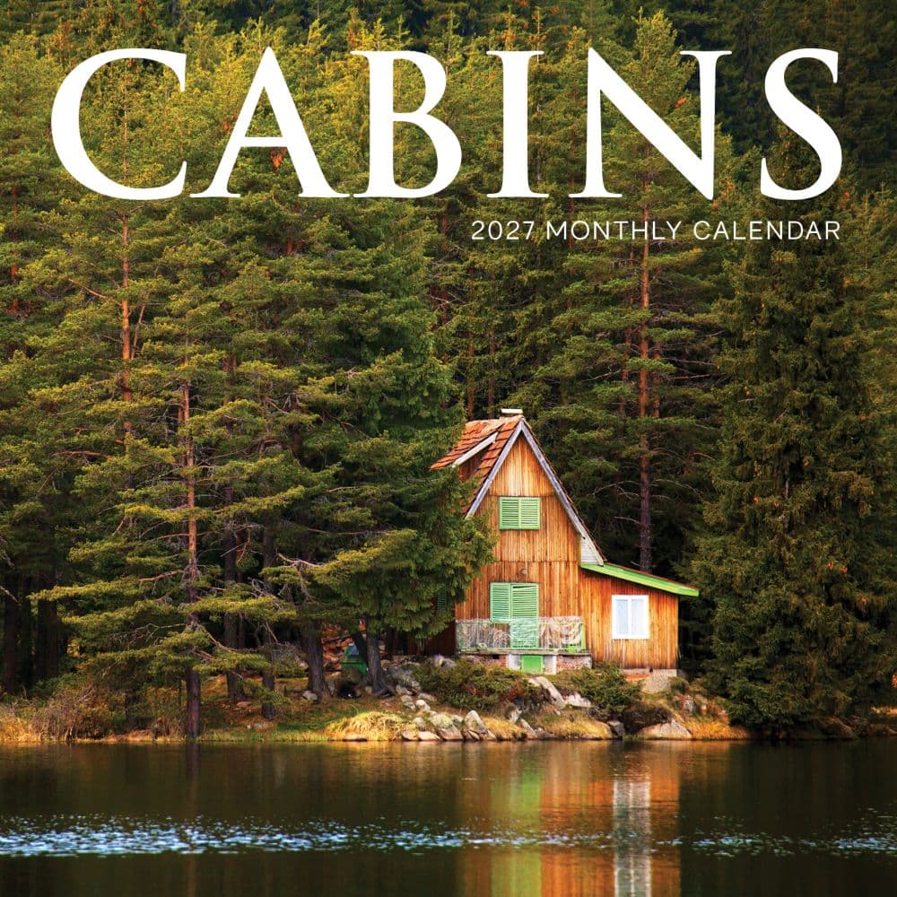 Cabins 2027 Wall Calendar