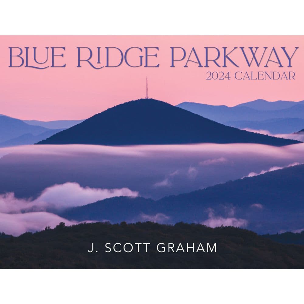 Blue Ridge Parkway 2024 Wall Calendar