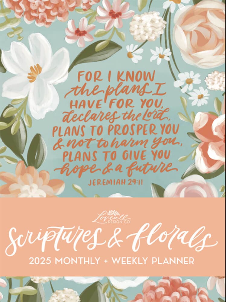 Scriptures and Florals 2025 Planner