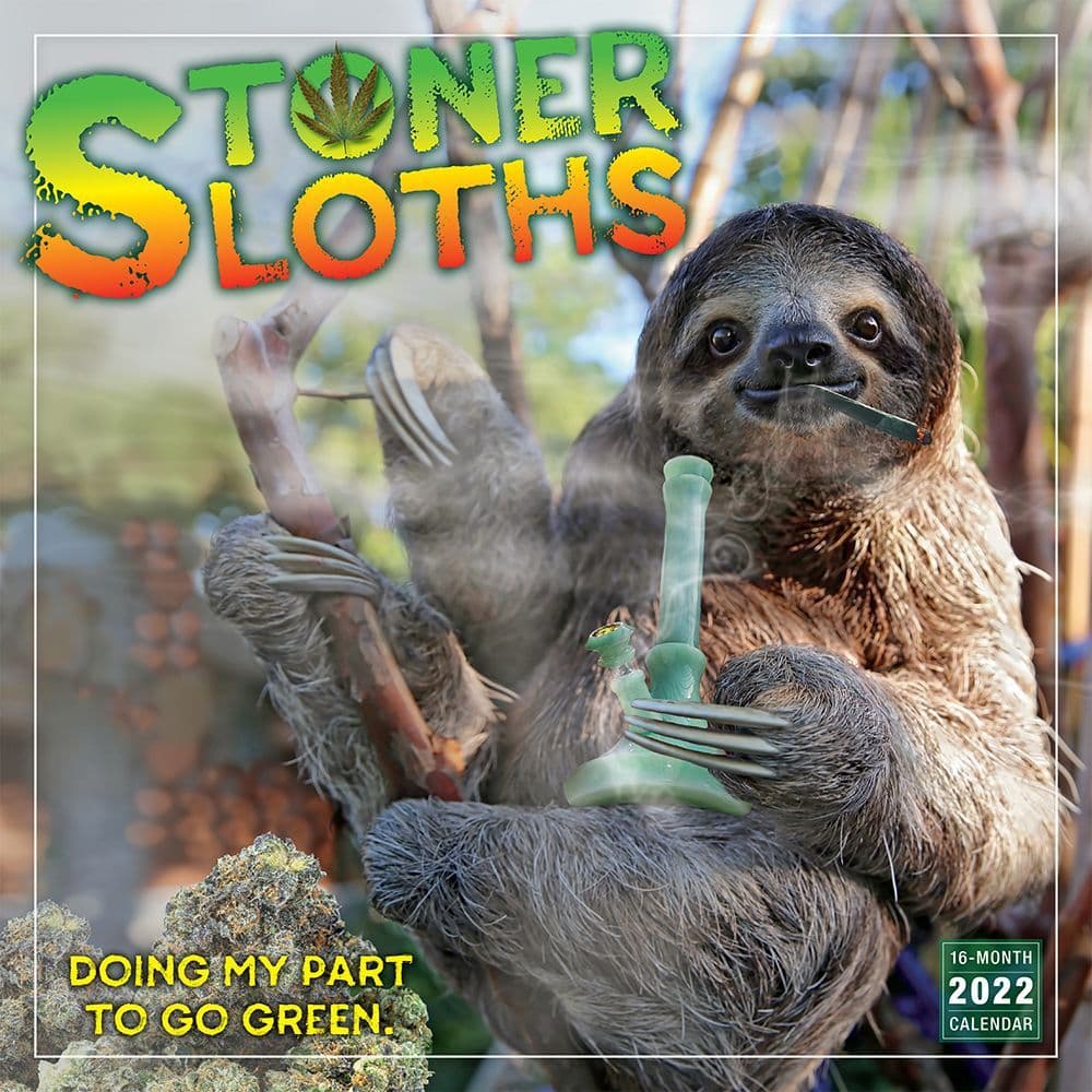Stoner Sloths 2022 Wall Calendar