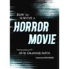 image how to survive a horror movie main image  width="825" height="699"