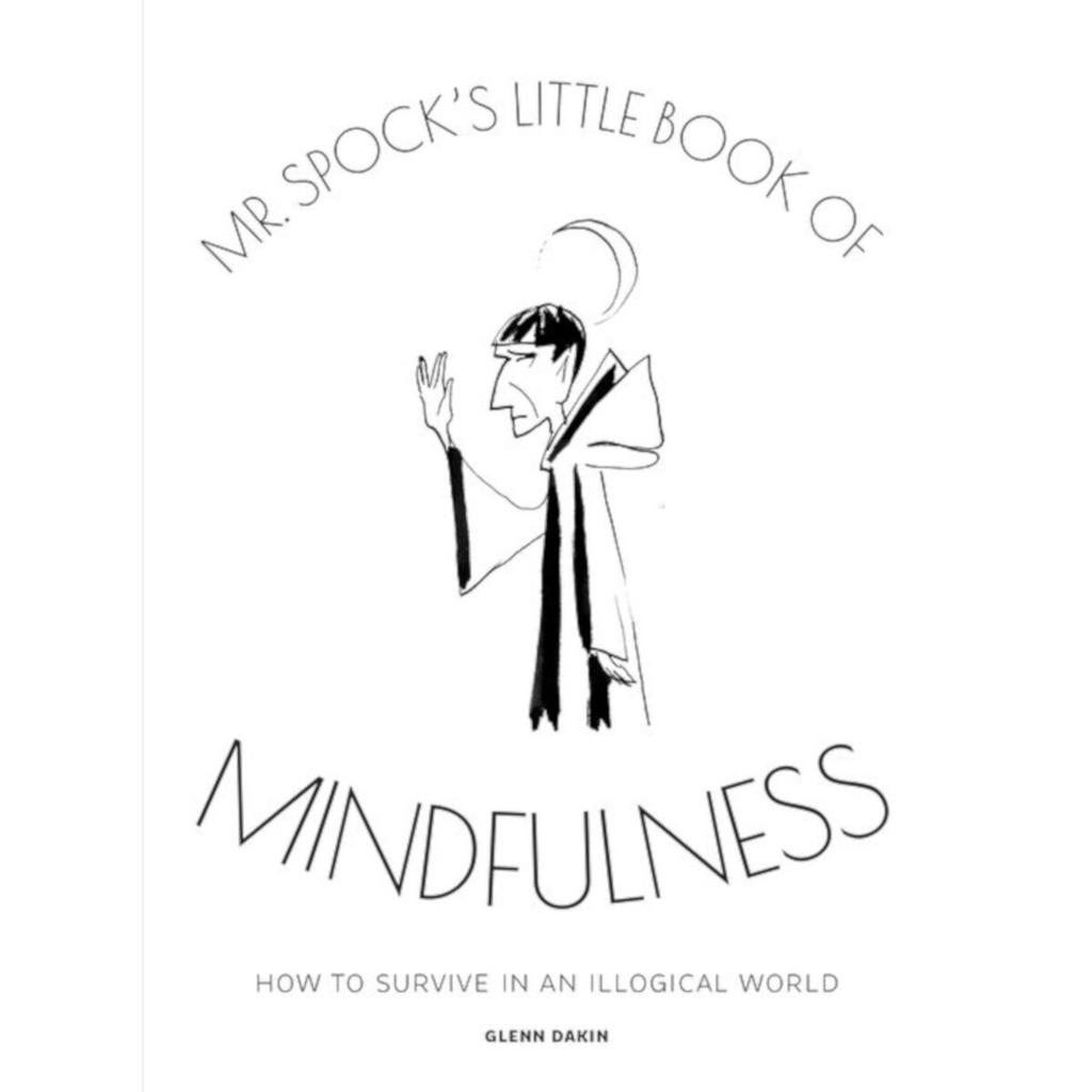 Mr Spocks Little Book Of Mindfulness Book Main Image  width="825" height="699"