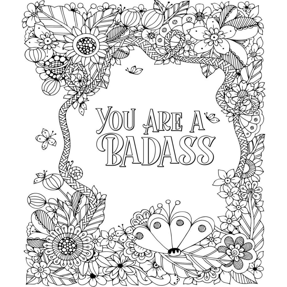 You Are A Fucking Badass Coloring Book