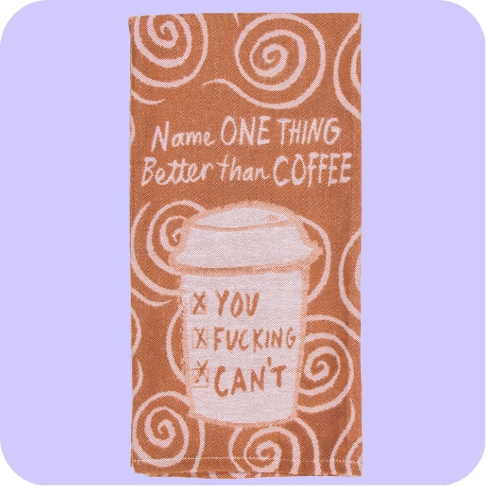 image One Thing Better Than Coffee Dish Towel
