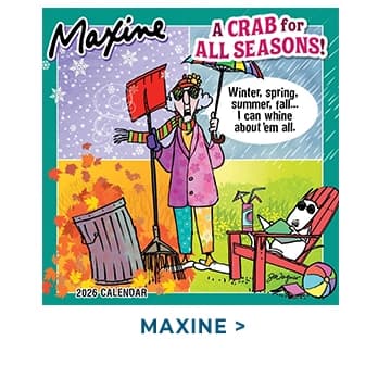 Maxine Homeowner Blues 2026 Wall Calendar — sarcastic humor with Maxine’s signature wit.