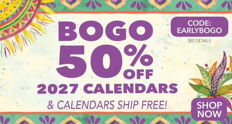 Promo banner offering Buy one get one 50% off 2027 calendars, with free shipping on calendars with code: EARLYBOGO