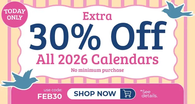 Promo banner offering an extra 30% off all 2026 calendars, use code: FEB30.