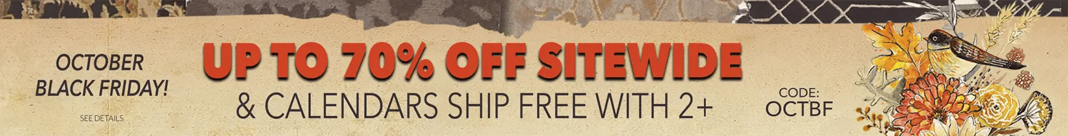 October Black Friday sale banner with graphics of a bird and fall leaves — one day only, up to 70% off sitewide plus free shipping on 2 or more calendars with code OCTBF.