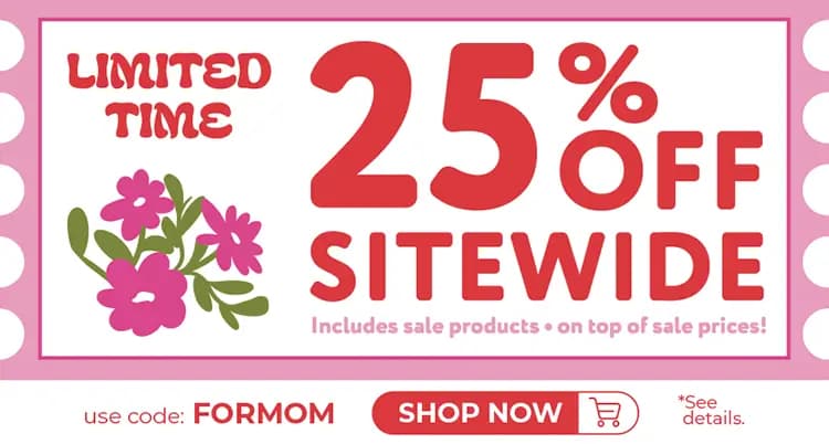 Promo banner offering 25% off sitewide, use code FORMOM.