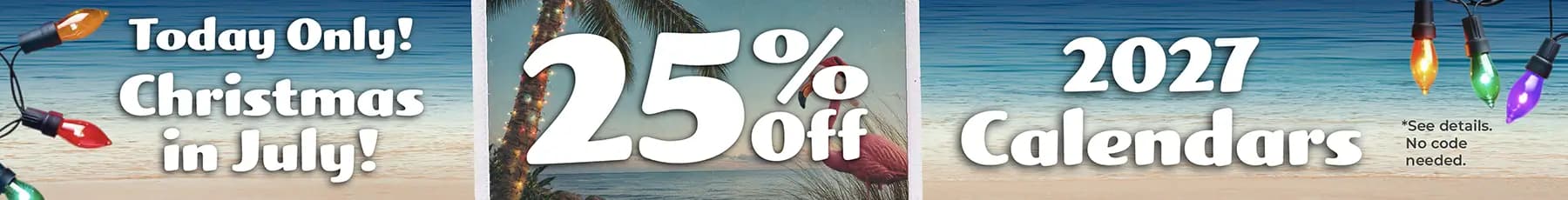 Promo banner offering 25% off 2027 Calendars, no code needed