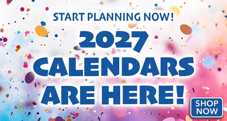 2027 Calendars are here! Shop Now
